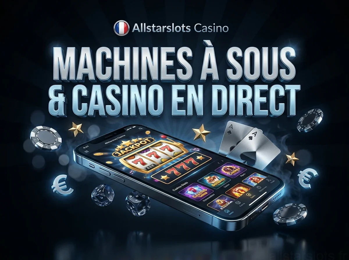 Machines à sous& Casino en direct